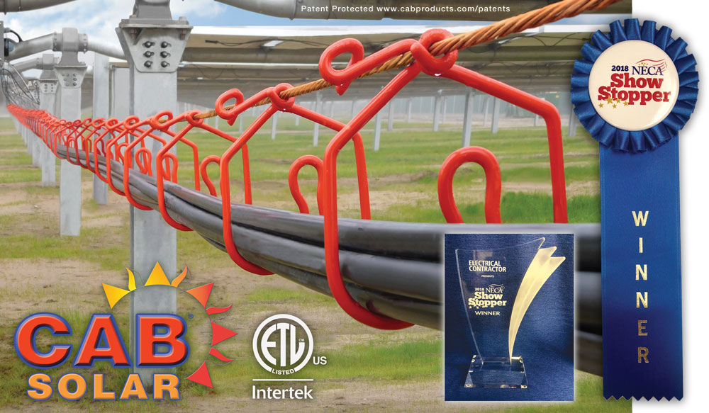 CAB's Solar Cable Management with Integrated Grounding Wins National Electrical Contractor's 2018 Showstopper Award